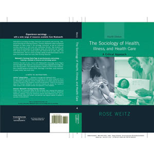 The Sociology of Health, Illness, and Health Care